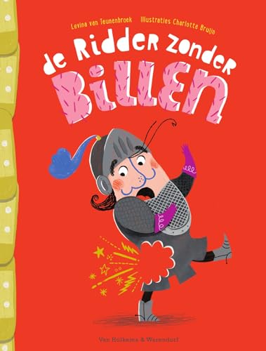 De ridder zonder billen: in het heetst van de strijd raakte hij zijn billen kwijt (De ridder zonder billen, 1)