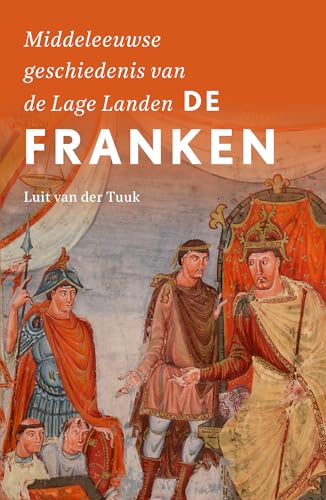 De Franken (Middeleeuwse geschiedenis van de Lage Landen) von Omniboek