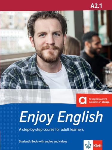 Let’s Enjoy English A2.1: A step-by-step course for adult learners. Student’s Book with audios (Let's Enjoy English: A step-by-step course for adult learners)