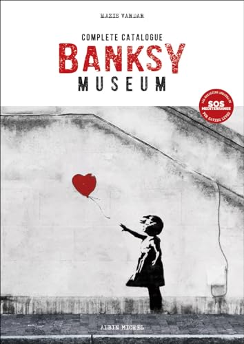 Banksy Museum: Complete Catalog