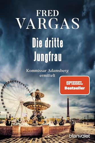 Die dritte Jungfrau: Kommissar Adamsberg ermittelt von Blanvalet Taschenbuch Verlag