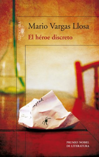 El héroe discreto (Hispánica) von ALFAGUARA
