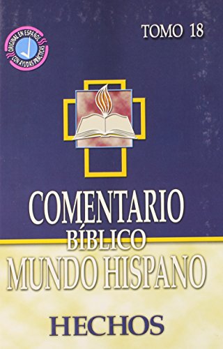 Comentario Biblico Mundo Hispano: Tomo 18 Hechos (Spanish Edition)