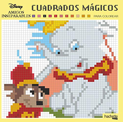 Cuadrados mágicos-Amigos inseparables Disney (Hachette HEROES - DISNEY - Colorear)