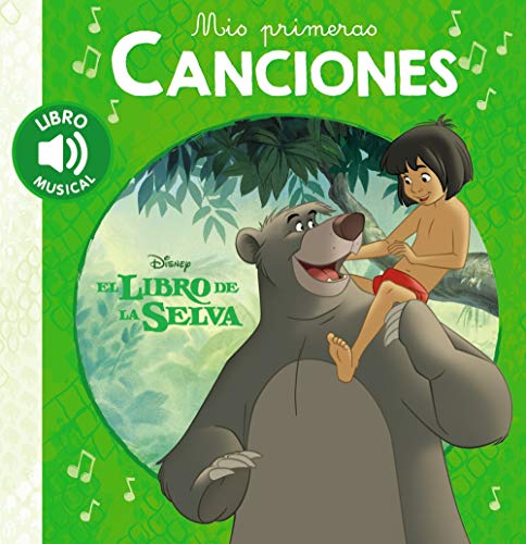 Mis primeras canciones. El libro de la selva (Hachette INFANTIL - DISNEY - Prescolar) von Hachette