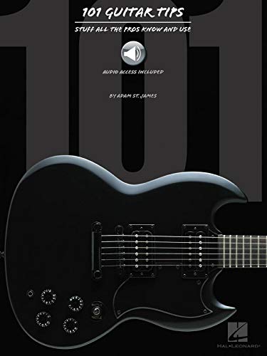 101 Guitar Tips Stuff All The Pros Know And Use Gtr Book/Cd von HAL LEONARD