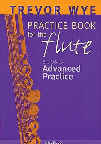 Advanced Practice (Practice Book for the Flute)