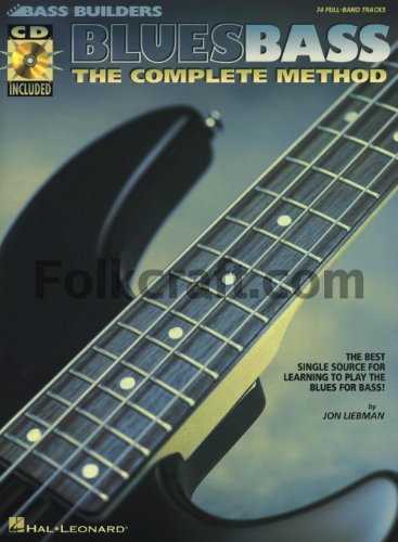 Bass Builders Blues Bass The Complpete Method (Book / CD): Lehrmaterial, CD für Bass-Gitarre: The Complete Method