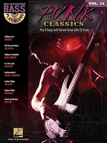 Bass Play-Along Volume 12: Punk Classics: Play-Along, CD für Bass-Gitarre (Bass Play-along, 12, Band 12)