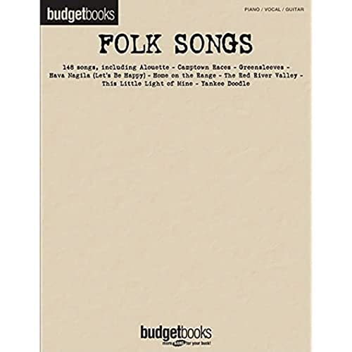 Budgetbooks - Folk Songs: Songbook für Klavier, Gesang, Gitarre: Piano / Vocal / Guitar