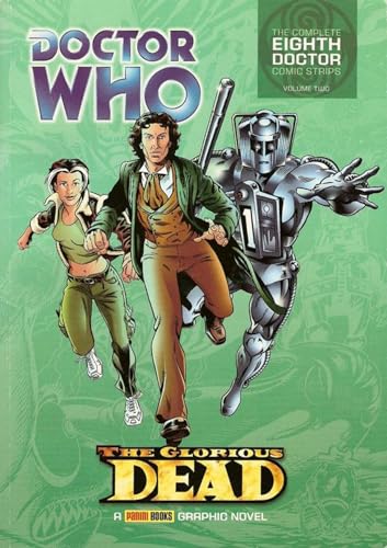 Doctor Who: The Glorious Dead: The Complete Eighth Doctor Comic Strips Vol.2 (Doctor Who, 2)