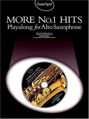 Guest Spot: More No.1 Hits Playalong For Alto Saxophone (Book, CD): Noten, CD für Alt-Saxophon