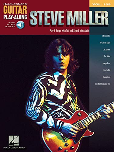 Steve Miller: Noten, CD für Gitarre (Guitar Play-along, Band 109): Guitar Play-Along Volume 109 (Guitar Play-along, 109, Band 109)