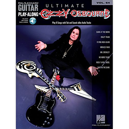 Ultimate Ozzy Osbourne: Noten, CD für Gitarre (Guitar Play-along, Band 64): Guitar Play-Along Volume 64 (Guitar Play-along, 64, Band 64)