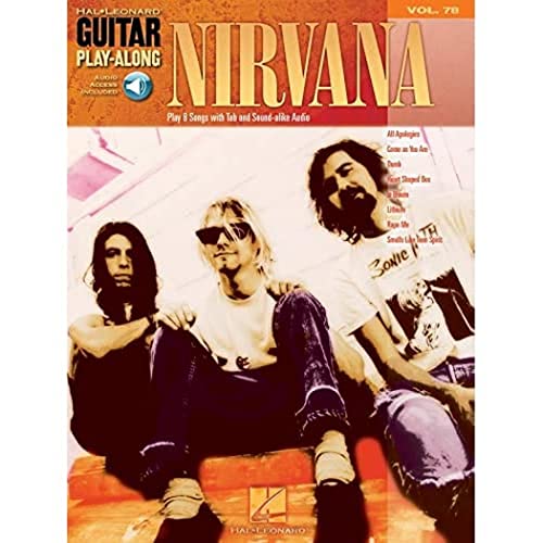 Nirvana: Noten, CD, Tabulatur für Gitarre (Guitar Play-Along, Band 78): Guitar Play-Along Volume 78 (Guitar Play-Along, 78, Band 78)