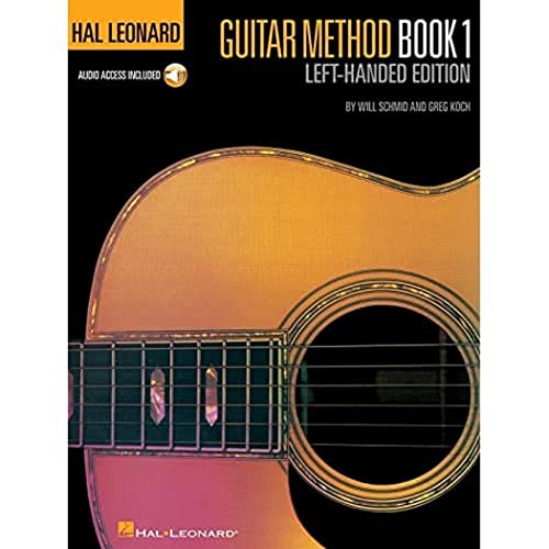 Hal Leonard Guitar Method Book 1 Left-Handed Edition Book/Cd (Hal Leonard Guitar Method Books)