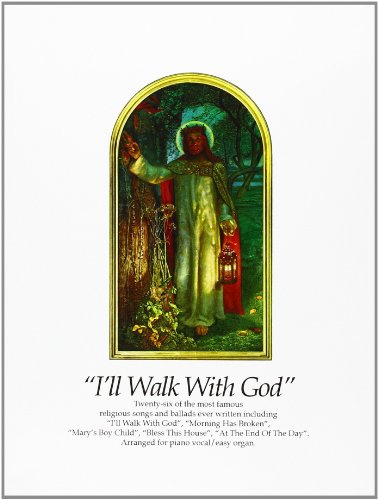 I'Ll Walk With God Org