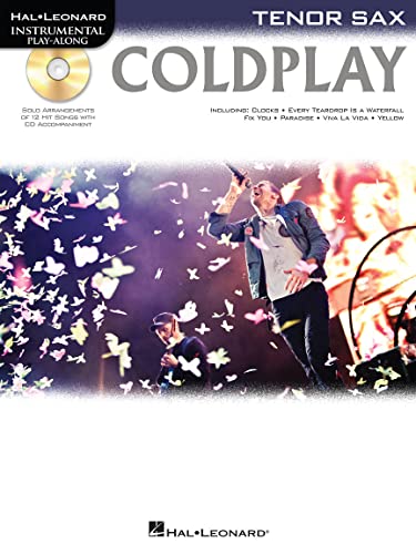 Instrumental Play-Along: Coldplay (Tenor Saxophone): Play-Along, CD für Tenor-Saxophon (Hal Leonard Instrumental Play-along): Play Along Tenorsax