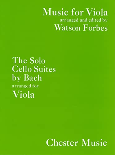 The Solo Cello Suites Arranged for Viola (Music for Viola)