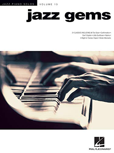 Jazz Piano Solos Volume 13: Jazz Gems: Songbook für Klavier: Jazz Piano Solos Series Volume 13 (Jazz Piano Solos, 13)