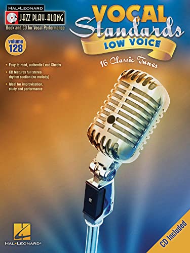 Jazz Play-Along Volume 128: Vocal Standards -For Low Voice-: Play-Along, CD für Tiefe Singstimme (Jazz Play-along, 128, Band 128) von Hal Leonard Europe