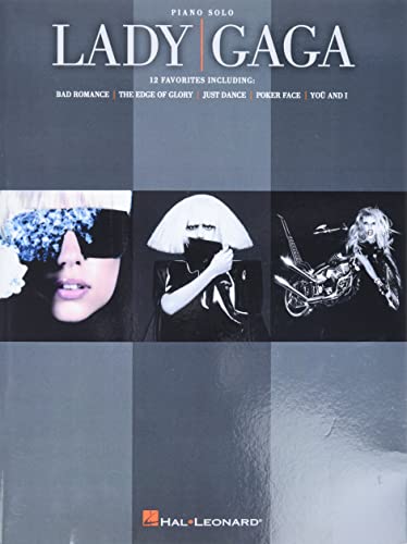Lady Gaga - Piano Solo: Songbook für Klavier: 12 Favorites (Piano Solo