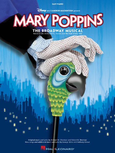 Mary Poppins - The Broadway Musical: Noten, Sammelband für Klavier (Easy Piano Songbook): The New Musical