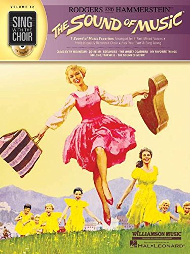 The Sound of Music [With CD (Audio)]: Sing with the Choir Volume 12