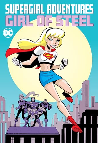 Supergirl Adventures Girl of Steel