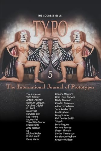 TYPO #5: The International Journal of Prototypes: The Goddess Issue