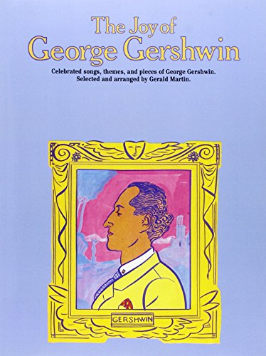 The Joy Of George Gershwin