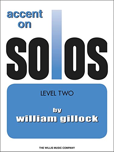 William Gillock Accent On Solos Level Two Pf