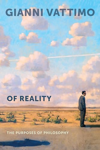Of Reality: The Purposes of Philosophy von Columbia University Press