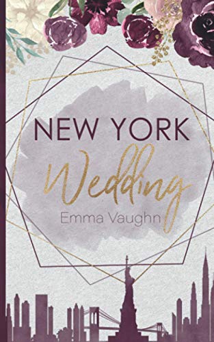 New York Wedding (New York-Reihe, Band 1)