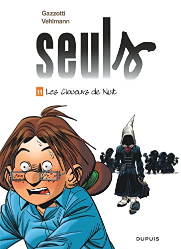 Seuls 11/Les cloueurs de nuit