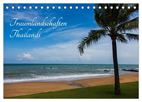 Traumlandschaften Thailands (Tischkalender 2025 DIN A5 quer), CALVENDO Monatskalender: Naturschönheiten die zum verweilen und träumen einladen. von Calvendo