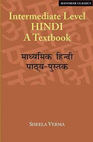 Intermediate Level Hindi: A Textbook von Manohar Publishers and Distributors