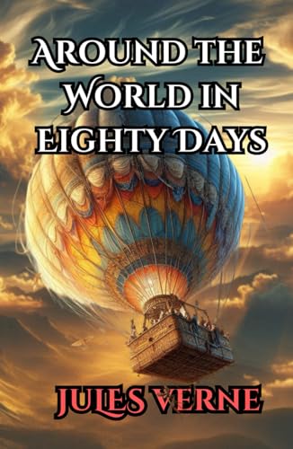 Around the World in Eighty Days von Independently published