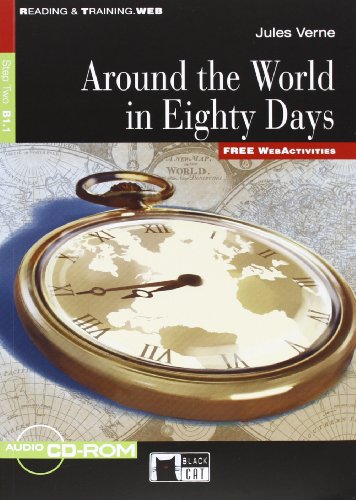 Reading & Training: Around the World in Eighty Days + audio CD/CD-ROM (Reading and training) von Cideb