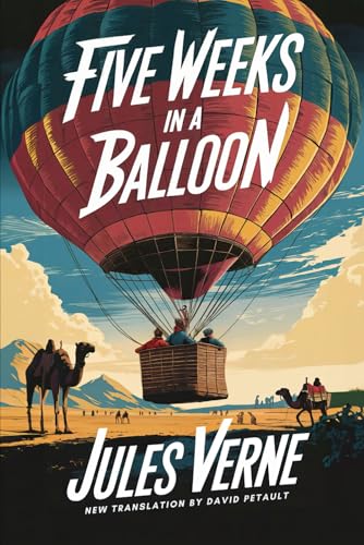 Five Weeks In A Balloon: A New Translation in Modern Accessible English von Independently published