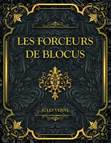 Les Forceurs de blocus: Jules Verne von Independently published