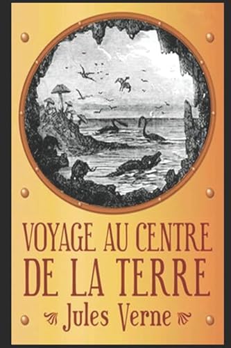 Voyage au centre de la Terre von Independently published