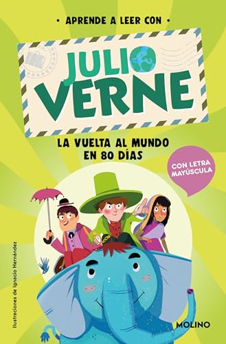 Phonics in Spanish-Aprende a Leer Con Verne: La Vuelta Al Mundo En 80 Días / PHO Nics in Spanish-Around the World in 80 Days: Con letra MAYÚSCULA (Peques, Band 1) von Prh Grupo Editorial