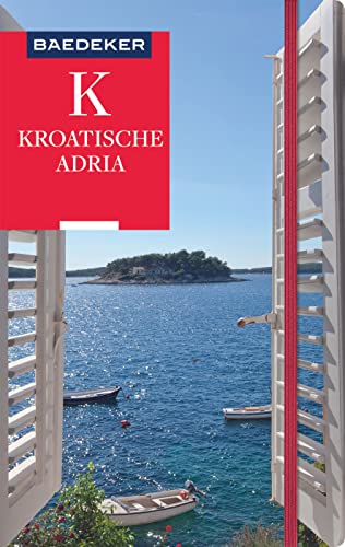 Baedeker Reiseführer Kroatische Adria: mit praktischer Karte EASY ZIP