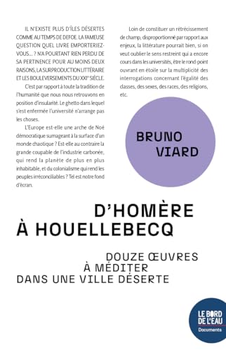 D'Homère à Houellebecq: Douze Oeuvres à méditer dans une ville déserte von BORD DE L EAU
