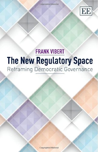 The New Regulatory Space: Reframing Democratic Governance von Edward Elgar Publishing