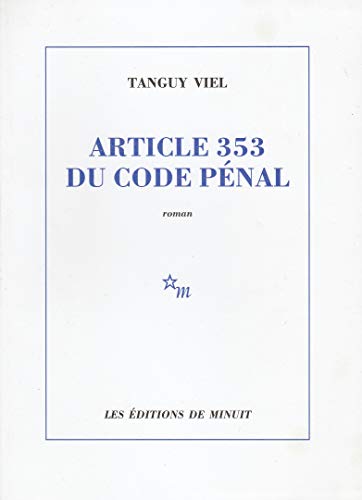 Article 353 du code pénal von Minuit