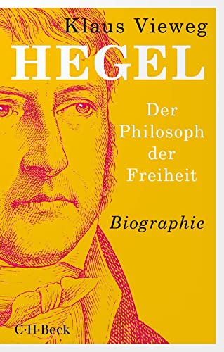 Hegel: Der Philosoph der Freiheit (Beck Paperback) von Beck C. H.