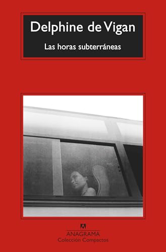 Las horas subterráneas (Compactos, Band 801)