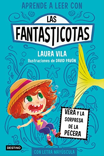 Aprende a leer con Las Fantasticotas 1. Vera y la sorpresa de la pecera: En letra MAYÚSCULA para aprender a leer (Libros para niños a partir de 5 años) (Aprende a leer con mayúsculas, Band 1) von DESTINO INFANTIL Y JUVENIL